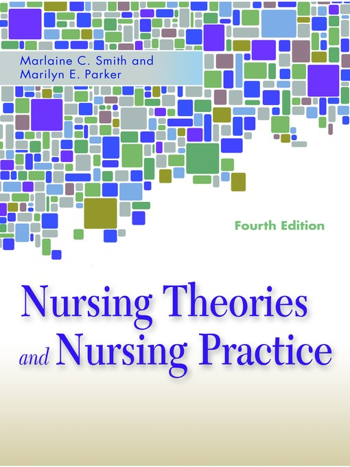 Title details for Nursing Theories and Practice by Marlaine Smith - Wait list